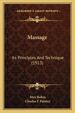 portada Massage: Its Principles And Technique (1913) (en Inglés)