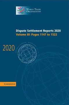 portada Dispute Settlement Reports 2020: Volume 3, Pages 1147 to 1522 (World Trade Organization Dispute Settlement Reports) (in English)