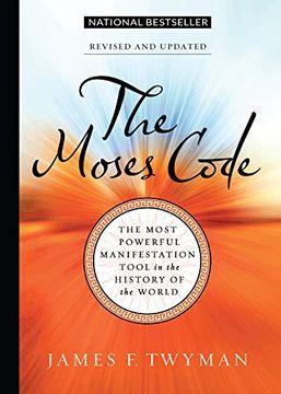 portada The Moses Code: The Most Powerful Manifestation Tool in the History of the World, Revised and Updated 