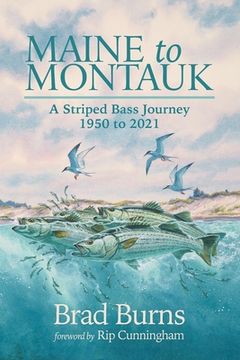 portada Maine to Montauk: A Striped Bass Journey 1950 to 2021 (en Inglés)