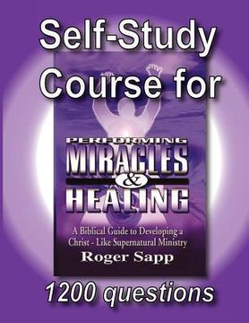 portada self-study course for performing miracles and healing (en Inglés)