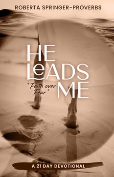 portada He Leads Me: Faith Over Fear (en Inglés)