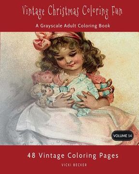 portada Vintage Christmas Coloring Fun: A Grayscale Adult Coloring Book (en Inglés)
