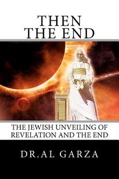 portada the jewish unveiling of revelation and the end (en Inglés)