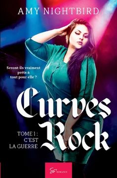 portada Curves Rock - Tome 1: C'est la guerre (in French)