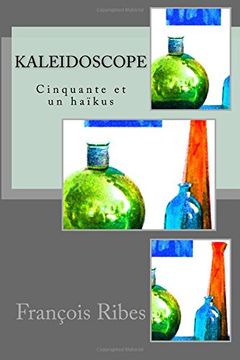 portada kaleidoscope: Cinquante et un haïkus