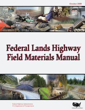 portada Federal Lands Highway Field Materials Manual (en Inglés)
