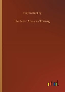 portada The new Army in Trainig (en Inglés)