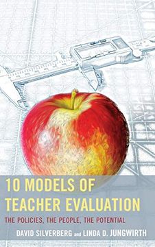 portada 10 Models of Teacher Evaluation: The Policies, the People, the Potential (en Inglés)