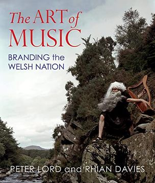 portada The Art of Music: Branding the Welsh Nation (en Inglés)