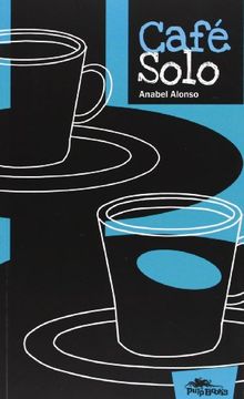 portada CAFÉ SOLO (in Spanish)