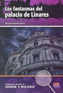 portada Lecturas En Español de Enigma Y Misterio A2/B1 Los Fantasmas del Palacio de Linares (en Inglés)