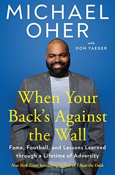 portada When Your Back's Against the Wall: Fame, Football, and Lessons Learned Through a Lifetime of Adversity (in English)