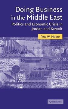 portada Doing Business in the Middle East Hardback: Politics and Economic Crisis in Jordan and Kuwait (Cambridge Middle East Studies) (en Inglés)