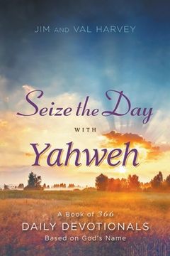 portada Seize the Day with Yahweh