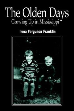portada the olden days: growing up in mississippi