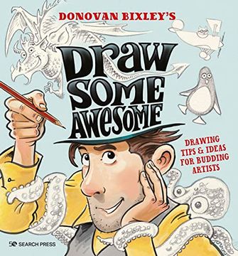 portada Draw Some Awesome: Drawing Tips & Ideas for Budding Artists