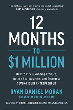 portada 12 Months to $1 Million: How to Pick a Winning Product, Build a Real Business, and Become a Seven-Figure Entrepreneur (en Inglés)