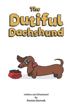 portada The Dutiful Dachshund (en Inglés)