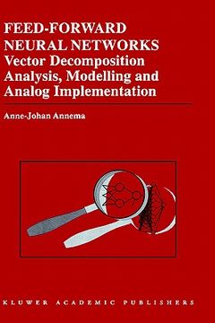portada feed-forward neural networks: vector decomposition analysis, modelling and analog implementation (en Inglés)