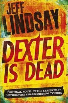 portada Dexter Is Dead (en Inglés)