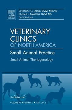 portada Theriogenology, an Issue of Veterinary Clinics: Small Animal Practice: Volume 42-3