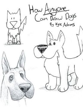 portada How Anyone Can Draw Dogs (en Inglés)