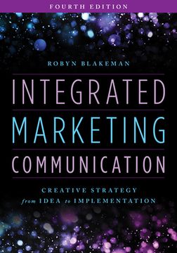 portada Integrated Marketing Communication: Creative Strategy from Idea to Implementation (en Inglés)
