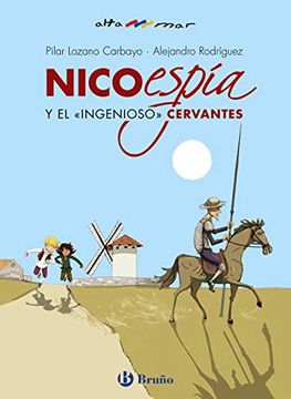 portada Nico, Espía, y el «Ingenioso» Cervantes (in Spanish)