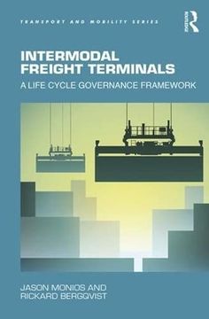 portada Intermodal Freight Terminals: A Life Cycle Governance Framework (Transport and Mobility) (en Inglés)