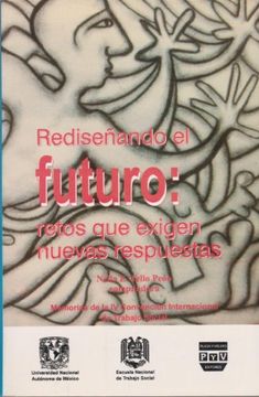 portada Redisenado el futuro: retos que exigen nuevas respuestas (Spanish Edition)