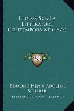 portada Etudes Sur La Litterature Contemporaine (1873) (in French)