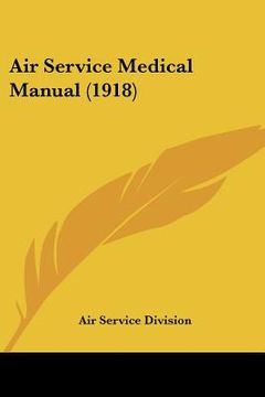 portada air service medical manual (1918) (en Inglés)