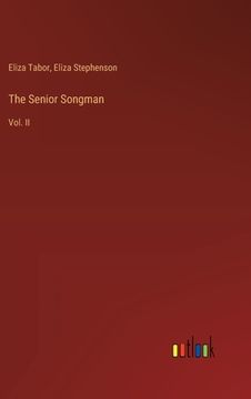 portada The Senior Songman: Vol. II (en Inglés)