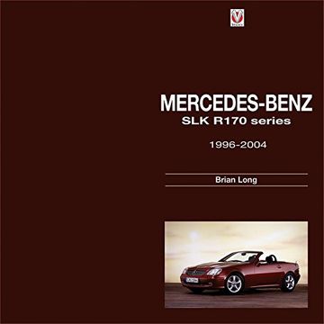 portada Mercedes-Benz Slk: R170 Series 1996-2004 (in English)