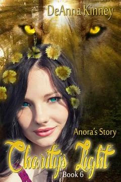 portada Charity's Light (Charity Series Book 6): Anora's Story (in English)