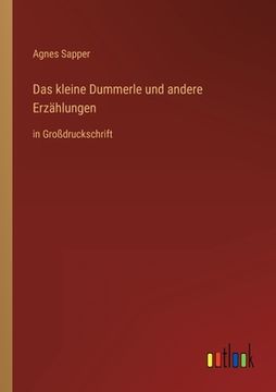 portada Das kleine Dummerle und andere Erzählungen: in Großdruckschrift (en Alemán)