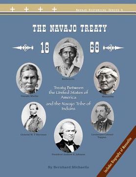 portada The Navajo Treaty of 1868: Treaty Between the United States of America and the Navajo Tribe of Indians (en Inglés)