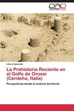 portada La Prehistoria Reciente en el Golfo de Orosei (Cerdeña, Italia)