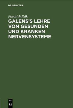 portada Galens's Lehre von Gesunden und Kranken Nervensysteme (en Alemán)