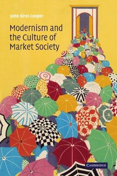 portada Modernism and the Culture of Market Society (en Inglés)
