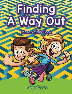 portada Finding a Way out - Maze Activity Book