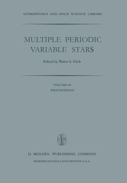 portada Multiple Periodic Variable Stars: Proceedings of the International Astronomical Union Colloquium No. 29, Held at Budapest, Hungary 1-5 September 1975 (in English)