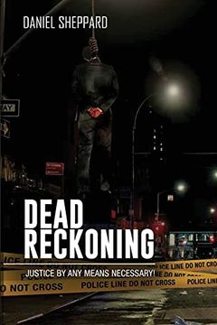 portada Dead Reckoning: Justice by any Means Necessary! 
