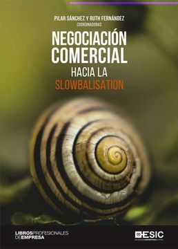 portada Negociacion Comercial: Hacia la Slowbalisation (in Spanish)