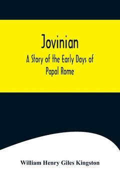 portada Jovinian: A Story of the Early Days of Papal Rome (en Inglés)