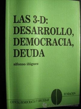 portada Las 3-D: Desarrollo, Democracia, Deuda