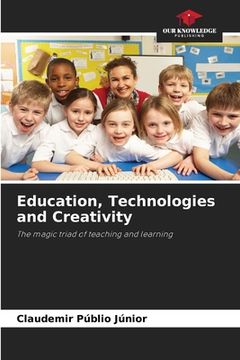 portada Education, Technologies and Creativity (en Inglés)