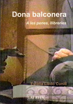 portada Dona Balconera: A Les Penes, Llibreries (in Catalá)