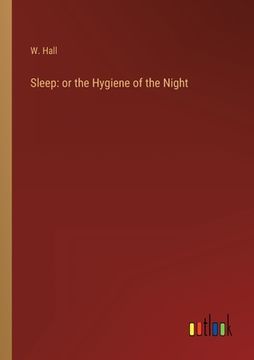 portada Sleep: or the Hygiene of the Night (en Inglés)